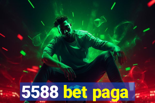 5588 bet paga